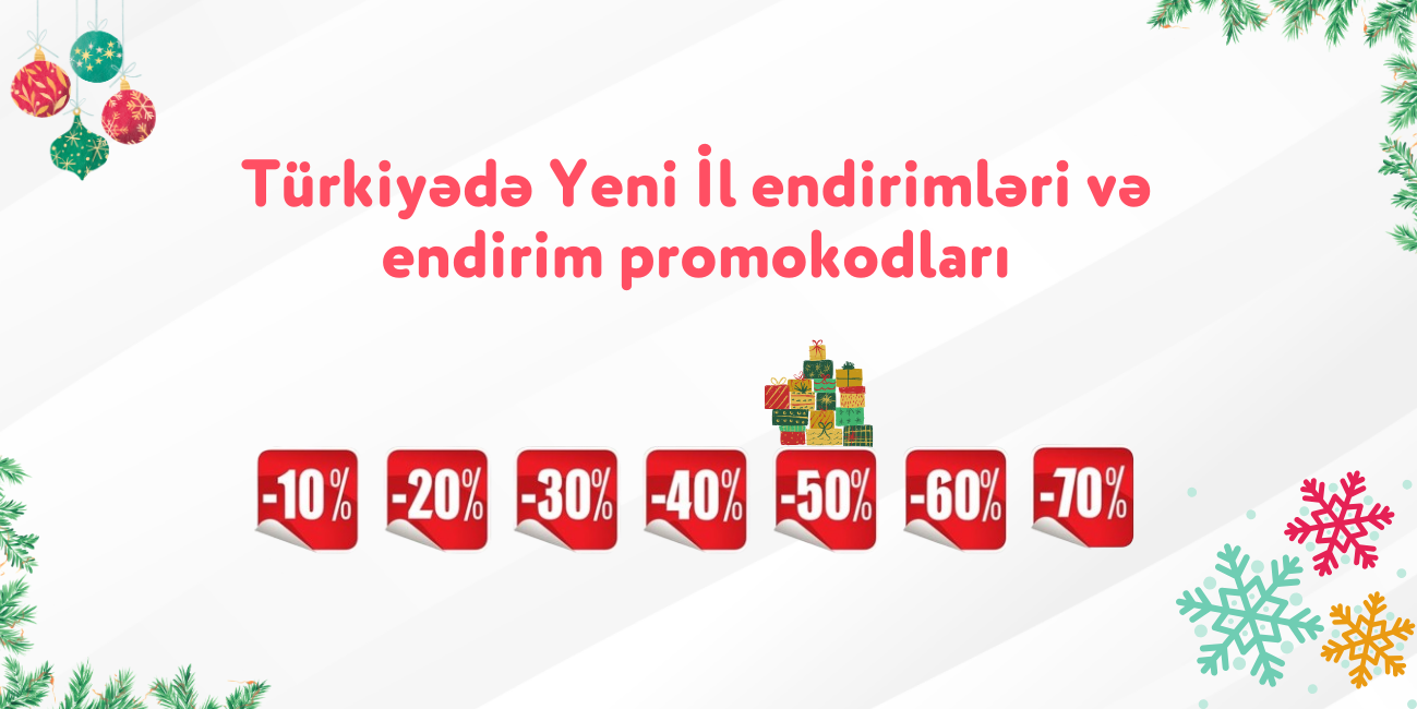 Türkiyədə Yeni İl endirimləri və endirim promokodları