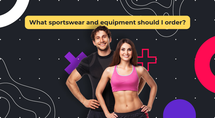 What sportswear and tools should I order?