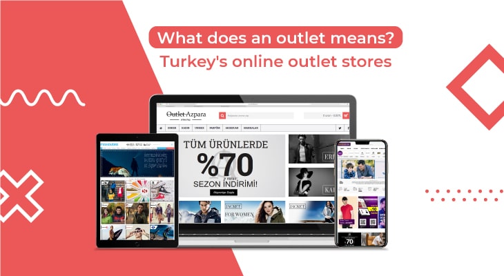 informatie rit Persona What is an outlet? Turkey's online outlet stores